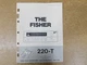 The Fisher 220-T Receiver Service Manual w/ Schematics (original)