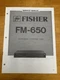Fisher FM-650 AM/FM Stereo Synthesizer Tuner Service Manual OEM Vintage Diagrams