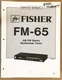 Fisher FM-65 Tuner Service Manual *Original*