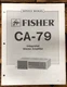 Fisher CA-79 Amplifier  Service Manual *Original*