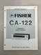Fisher CA-122 Original Service Manual Free Shipping