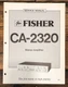 Fisher CA-2320 Amplifier Service Manual *Original*