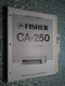 Fisher ca-250 service manual original repair book stereo amp amplifier