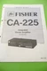 Service Manual Instruction For Fisher CA-225, ORIGINAL