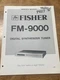 Fisher FM-9000 Digital Synthesizer Tuner Original Service Repair Manual