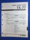 YAMAHA TX-77 TUNER SERVICE MANUAL ORIGINAL FACTORY ISSUE
