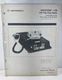 Motorola MOCOM 70 Two-Way Radio UHF 450-470 470-512 MHz Instruction Manual