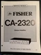 Fisher CA-2320 - Service Manual - ORIGINAL 1979
