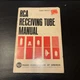 RCA RECEIVING TUBE MANUAL RC-25 1966 VTG Radio Corporation of America