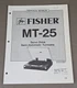 Fisher MT-25 Servo Drive Semiautomatic Turntable Service Manual D-3735