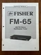 Fisher FM-65 AM/FM Stereo Synthesizer Tuner Service Manual OEM Vintage