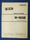 TEAC W-450R CASSETTE SERVICE MANUAL ORIGINAL FACTORY ISSUE THE REAL THING