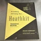 Original Heathkit Assembly Manual For Transistor Receiver XR-1P & XR-1L 1958