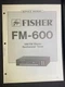 FISHER FM-600 Tuner Service Manual Original