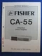 FISHER CA-55 INTEGRATED AMPLIFIER SERVICE MANUAL ORIGINAL GOOD CONDITION CA55