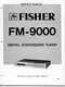 VINTAGE FISHER SERVICE MANUAL DIGITAL SYNTHESIZER TUNER MODEL FM-9000