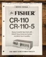 Fisher CR-110 CR-110-5 Cassette Service Manual *Original*