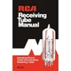 RCA RECEIVING TUBE MANUAL TECHNICAL SERIES RC-30 REPRINT - 763 PAGES