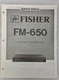 VTG Original Fisher FM-650 Am/Fm Stereo Synth Tuner Service Manual Repair