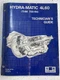 GM Hydra-Matic 4L60 700-R4 Transmission Technician Guide Service Manual