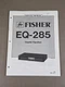 Fisher Graphic Equalizer EQ-285 Service Manual D-2951