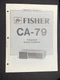 FISHER CA-79 Amplifier Service Manual Original