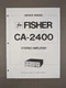 Fisher CA-2400 Stereo Amplifier D-1526