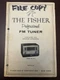 The Fisher FM-90X Professional FM Tuner Operating Instructions Original OEM