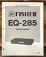 Fisher EQ-285 Equalizer Service Manual *Original*