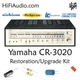 Yamaha CR-3020 FULL rebuild restoration recap upgrade kit repair capacitor