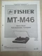Fisher Service/Repair Manual~MT-M46 Turntable