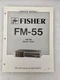 VTG Original Fisher FM- 55 Am/Fm Stereo  Tuner Service Manual Repair
