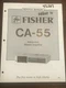 Fisher CA-55 Integrated Stereo Amplifier Original Service Repair Manual