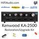 Kenwood KA-2500 rebuild restoration recap service capacitor kit fix repair