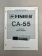 Fisher CA-55 Original Service Manual Free Shipping