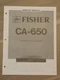 Fisher CA-650 Service Manual Integrated Stereo Amplifier