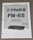 Fisher FM-65 AM/FM Stereo Synthesizer Tuner Service Manual D-3724