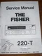 Fisher 220-T Service Manual  AM/FM Tuner Receiver Photocopy