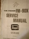Fisher FM-90X Service Manual AM FM Tuner Photocopy
