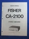 FISHER CA-2100 PREAMPLIFIER SERVICE MANUAL ORIGINAL GOOD CONDITION 