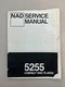 NAD Electronics 5255 Service Manual Copy From NAD Free Shipping