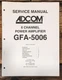 Adcom GFA-5006 Amplifier Service Manual *Original*