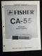 FISHER CA-55 Amplifier Service Manual Original