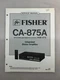 Fisher CA-875A Original Service Manual Free Shipping