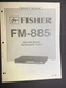 FISHER FM-885 Tuner Service Manual Original