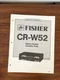 Fisher CR-W52 Cassette Service Manual *Original*