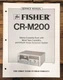 Fisher CR-M200 Cassette Service Manual *Original*