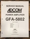 Adcom GFA-5802 Amplifier Service Manual *Original*