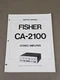 Fisher Stereo Amplifier CA-2100 Service Manual D-2334