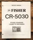 Fisher CR-5030 Cassette Service Manual *Original*
